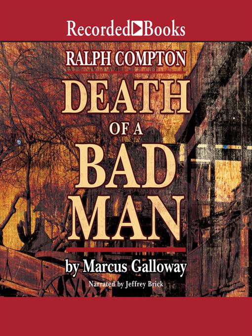 Title details for Ralph Compton Death of a Bad Man by Ralph Compton - Wait list